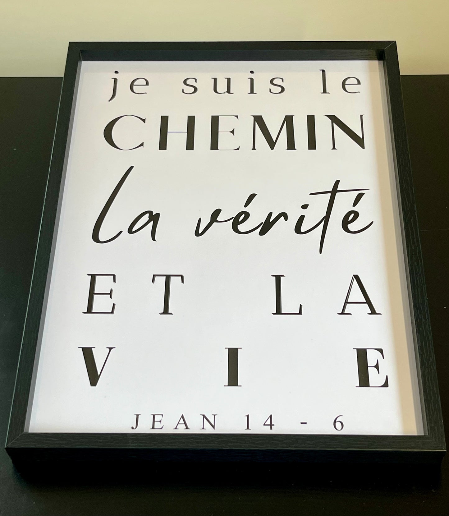 Cadre "Je suis le chemin, la vérité et la vie"-Jean 14:6
