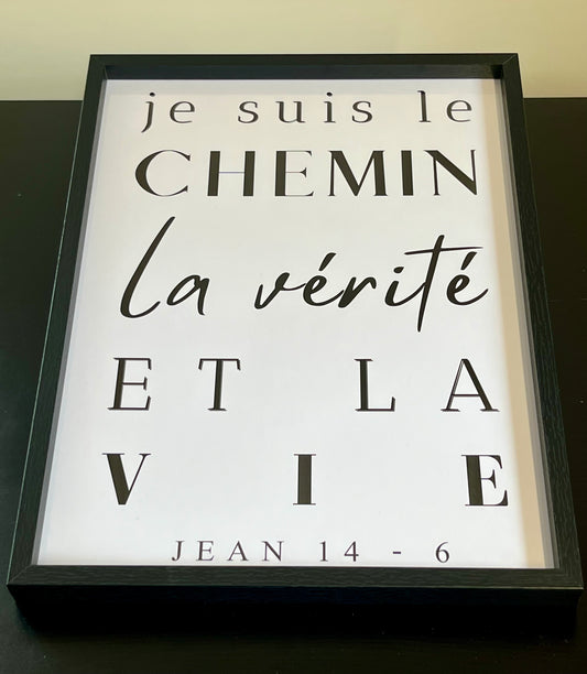 Cadre "Je suis le chemin, la vérité et la vie"-Jean 14:6