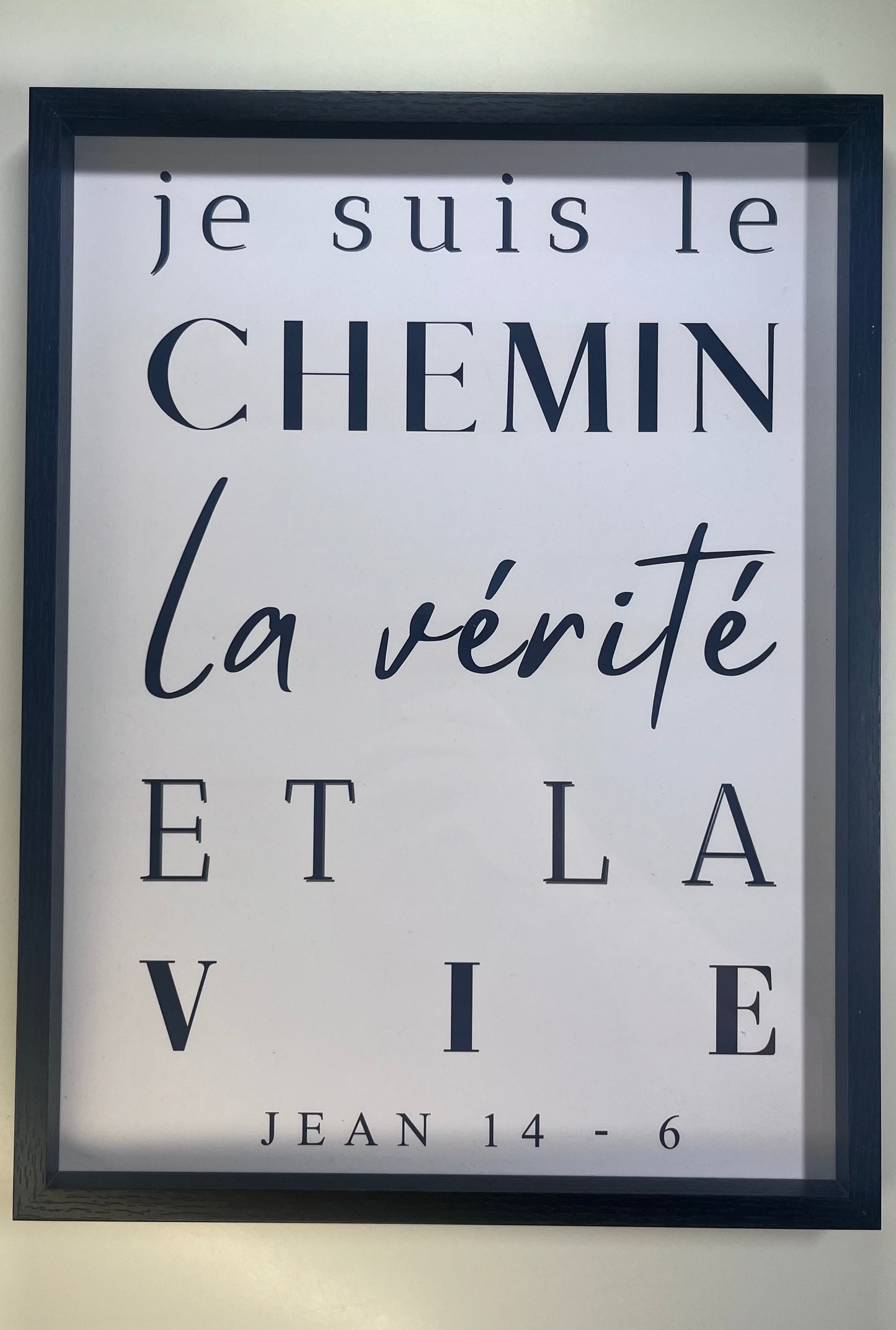 Cadre "Je suis le chemin, la vérité et la vie"-Jean 14:6