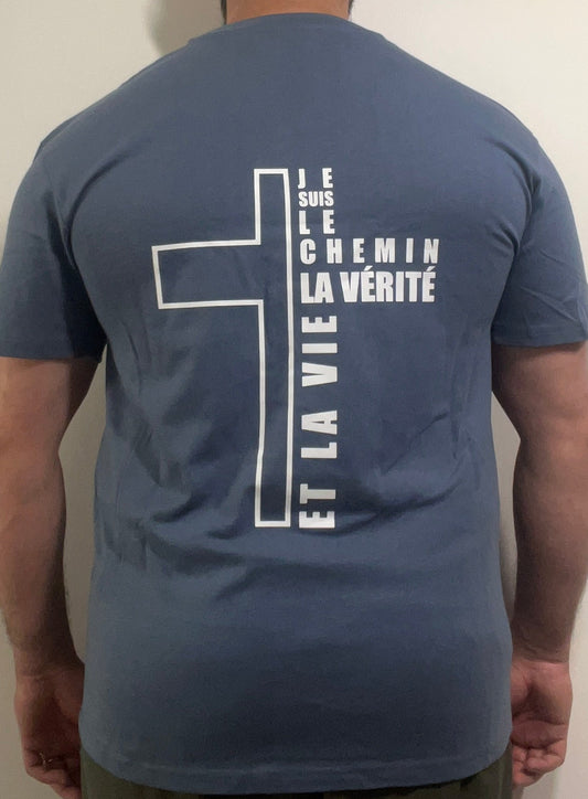 T-shirt bleu "JE SUIS LE CHEMIN LA VÉRITÉ ET LA VIE"