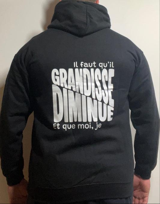 Sweat-shirt noir "Il faut qu'il GRANDISSE et que moi, je DIMINUE"